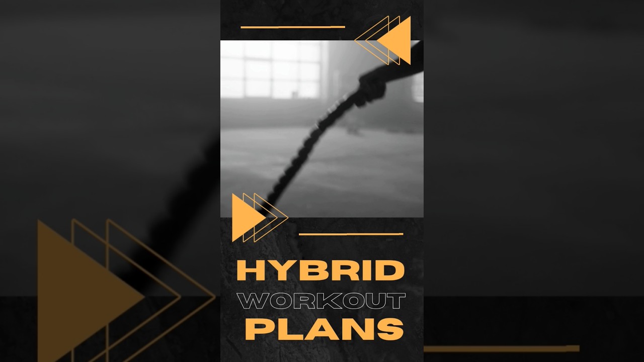 Hybrid Workout Plans That Burn Fat & Build Muscle Fast
