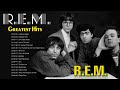 R.E.M. - R.E.M. Greatest Hits Full Album 2022 - Best Songs of R.E.M.
