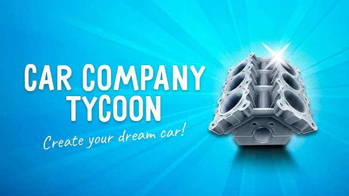 Car Company Tycoon - Trailer - DayDayNews