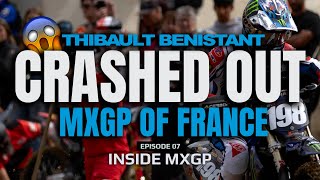 Thibault Benistant's Massive CRASH at MXGP of France was NOT the Plan! (Inside MXGP S1:E7)