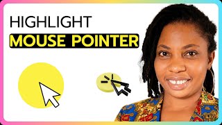 How to Highlight Mouse Pointer Windows 11