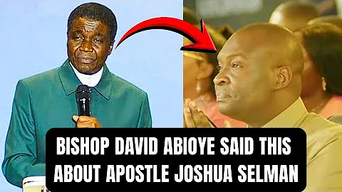 🔥 WHAT BISHOP DAVID ABIOYE SAID ABOUT APOSTLE JOSHUA SELMAN | THE GENERAL ASSEMBLY 2025 🔥