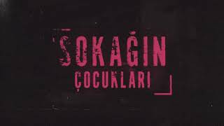 SOKAĞIN ÇOCUKLARI 2.SEZON JENERİK MÜZİĞİ Resimi