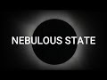 Nebulous state  the stain lyric