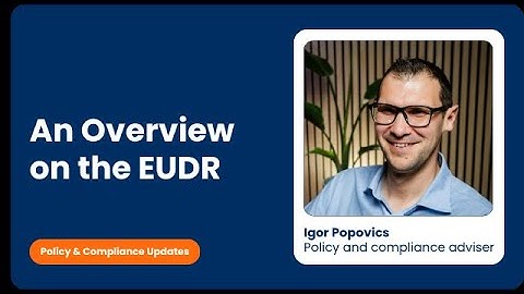 An Overview on the EUDR