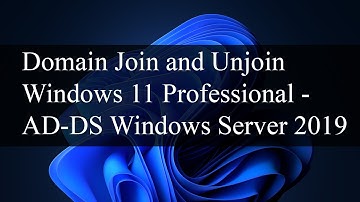 How to Join a Windows 11 Computer (PC) to a Domain / Unjoin the Domain | AD-DS Windows Server 2019