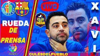 REAACION En vivo Rueda de prensa de Xavi Hernández FC Barcelona hoy previa Getafe ULTIMA HORA