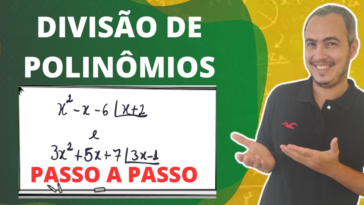 DIVISÃO DE POLINÔMIOS