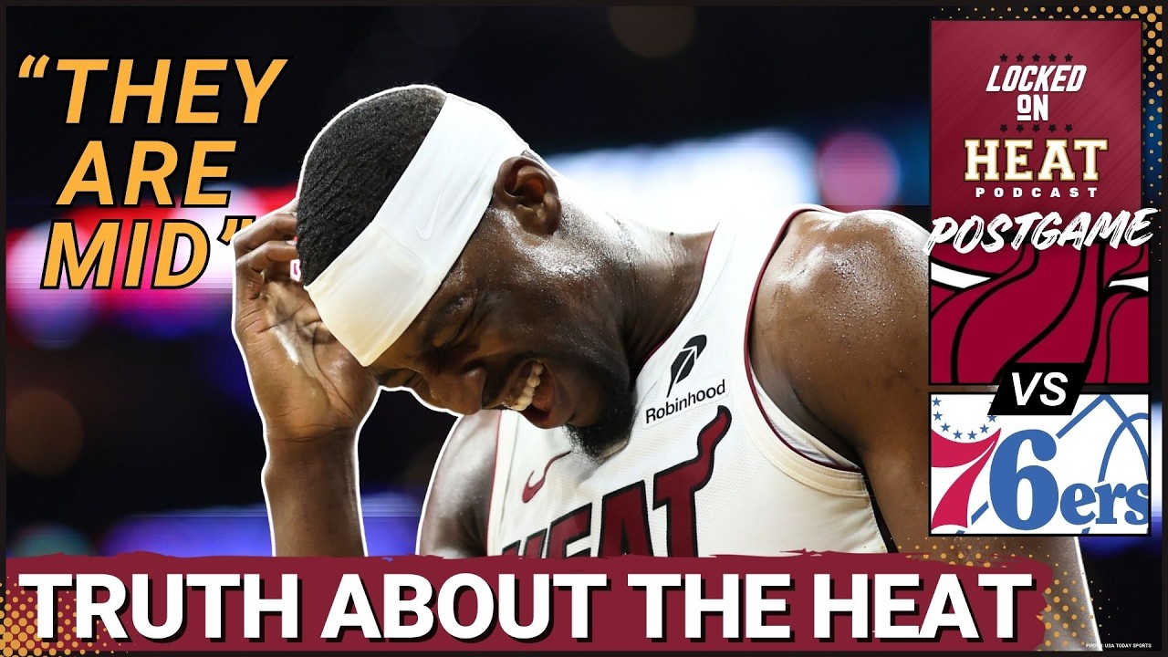 Miami Heat's Biggest Issues EXPOSED in Loss to 76ers | Playoff Hole Gets DEEPER | Miami Heat Podcast