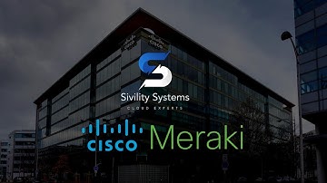 Intro to Cloud Monitoring with the Meraki Dashboard - Cisco Partner Sivility Systems