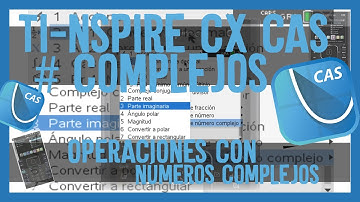 Números COMPLEJOS Forma Polar y Rectangular calculadora TI-nspire CX CAS / Curso TI CX CAS 2022