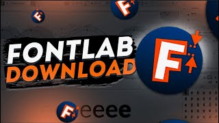 How to download and install Fontlabs 8