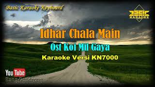 Idhar Chala Main OST Koi Mil Gaya (Karaoke/Lyrics/No Vocal) | Version BKK_KN7000