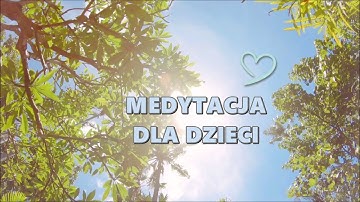 Medytacja dla Dzieci przed Snem