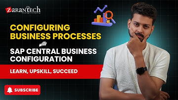 Configuring Business Processes with SAP Central Business Configuration | ZaranTech