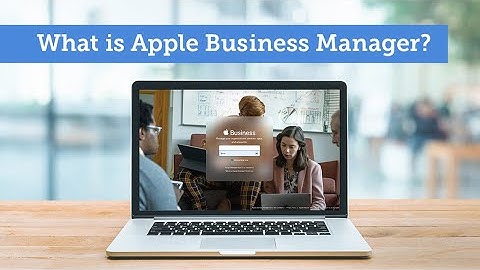 What is Apple Business Manager?