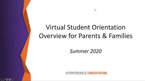 New Student Virtual Orientation Overview for Parents & Families
