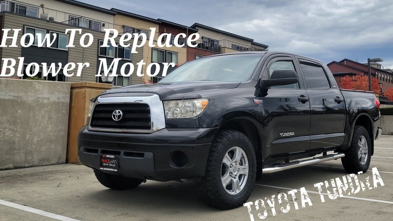 How To Replace Blower Motor | 2007-2021 TOYOTA TUNDRA - YouTube