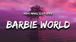 Nicki Minaj & Ice Spice – Barbie World (Lyrics)