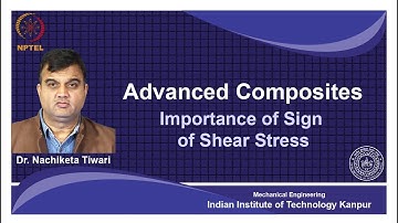 noc18-me58- Lec 22- Importance of Sign of Shear Stress
