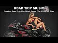 Rock Music for Road Trip - Best Driving Motor Rock Music On The Road -Road Trip Rock Playlist 2021