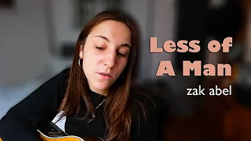 ZAK ABEL - Less of A Man (Acoustic Cover) | Erika Poletti | Zak Abel Cover