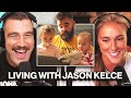 Hes a noisy creature kylie kelce on what its really like living with jason