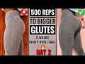 DAY 2: 500 REPS | How To Grow Glutes With only 2 Exercises~3 WEEKS BOOTY CHALLENGE