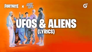 UFO's & Aliens (Fortnite Lyric Video)