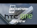 HTC One Review | Pocketnow