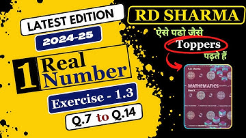 RD Sharma Class 10 | 1. Real Numbers | Ex-1.3 | Q7-Q14 Solutions
