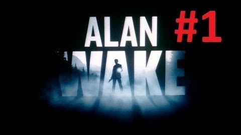 Alan Wake Scarethrough Part 1 -- MaximusBlack