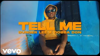 Dunger Lee - Tell Me (official visualizer) ft. Dobba Don