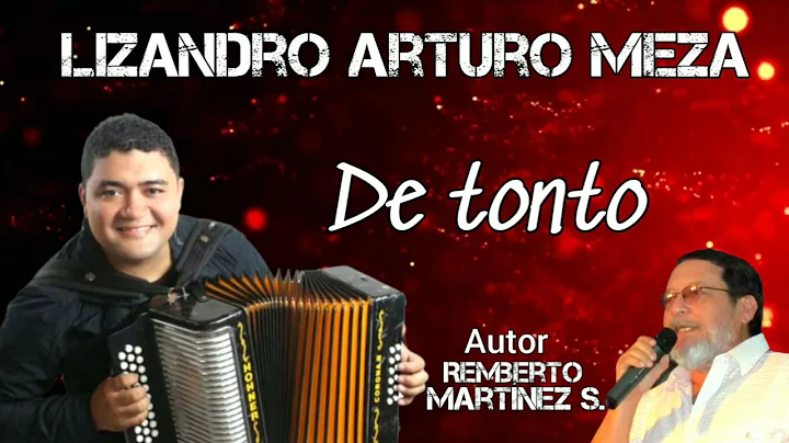 De Tonto   Remberto Martinez Suarez   Int  Lizandr...