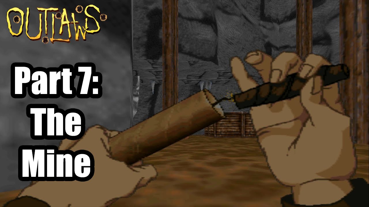 Outlaws playthrough- Level 7: The Mine gaming logo