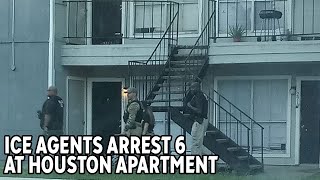 ICE RAID: Agents arrest 6 at southwest Houston apartment complex