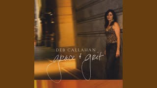 Video thumbnail of "Deb Callahan - Today I Sing The Blues"