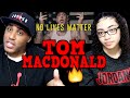 MY DAD REACTS TO Tom MacDonald - "NO LIVES MATTER" REACTION