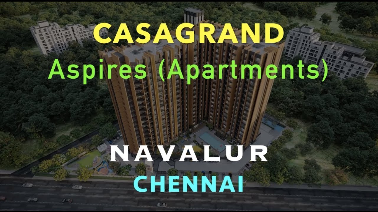Navalur Apartments For Sale Casagrand Aspires Flats in Chennai