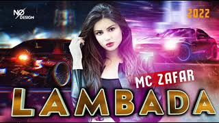 MC   ZAFAR  -   LAMBADA