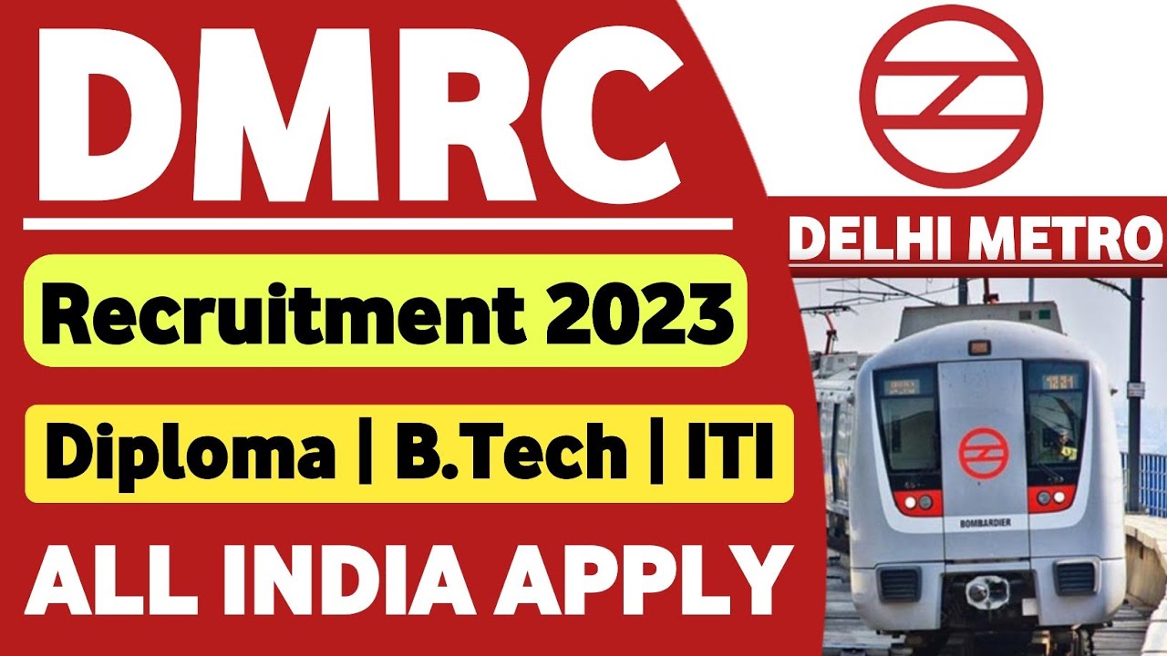 DMRC Recruitment 2022 Diploma B Tech ITI DELHI METRO Jobs Vacancy dmrc-recruitment-2022-diploma-b-tech-iti-delhi-metro-jobs-vacancy