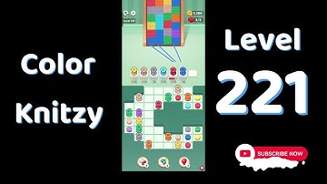 Color Knitzy Level 221 Walkthrough | Step-by-Step Guide 🧠 | Go Answer