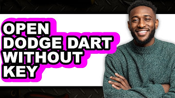 How to Open a Dodge Dart Without a Key - Step By Step