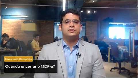 [Hivecloud Responde] Quando encerrar o MDF-e?