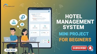 Hotel Management System Mini Project for Beginners | Technobrilliant Learning Solutions, Pune