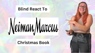 Blind React to Neiman Marcus Christmas Book