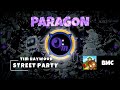 Street party remix revamped  paragon btd