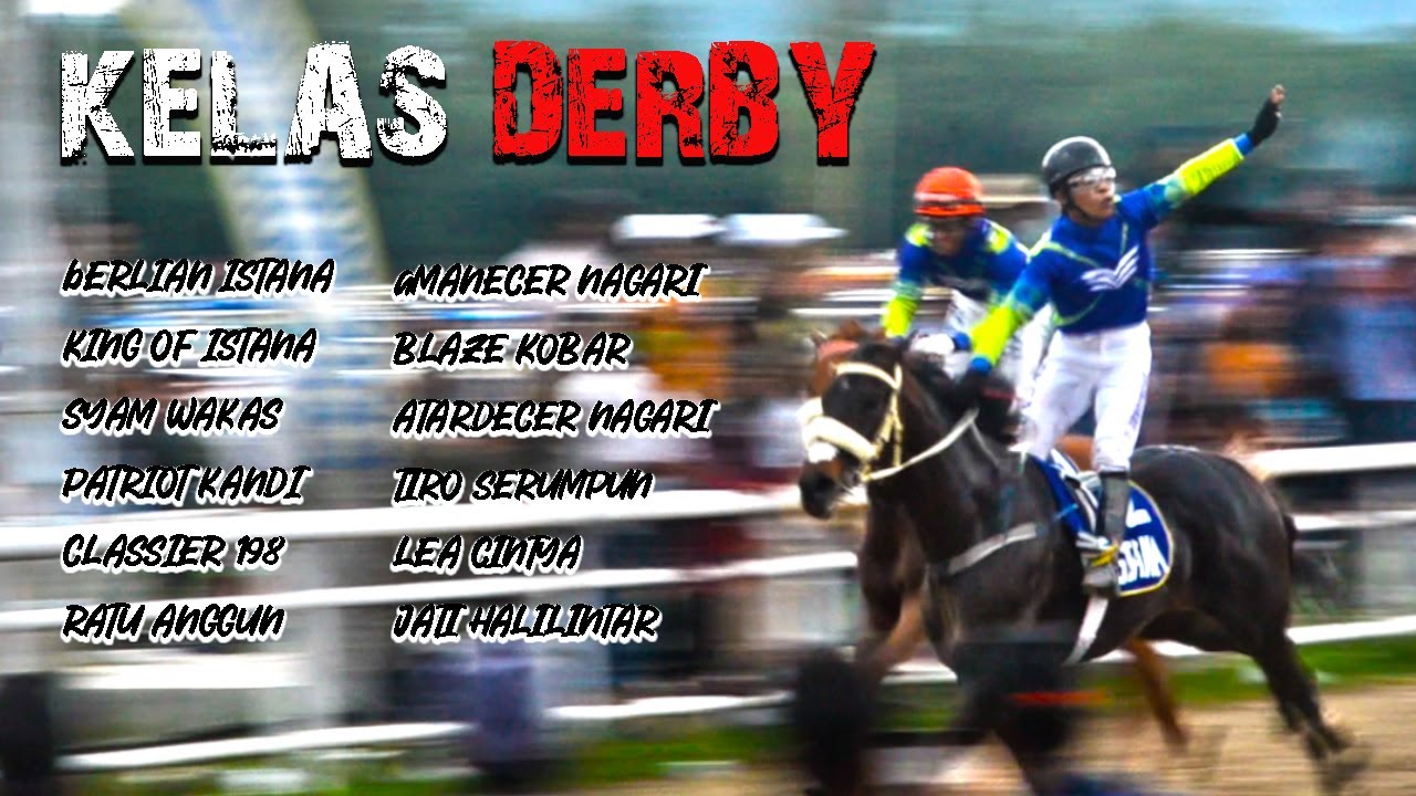 KELAS DERBY ‼️PIALA WALIKOTA SAWAHLUNTO 1500 M