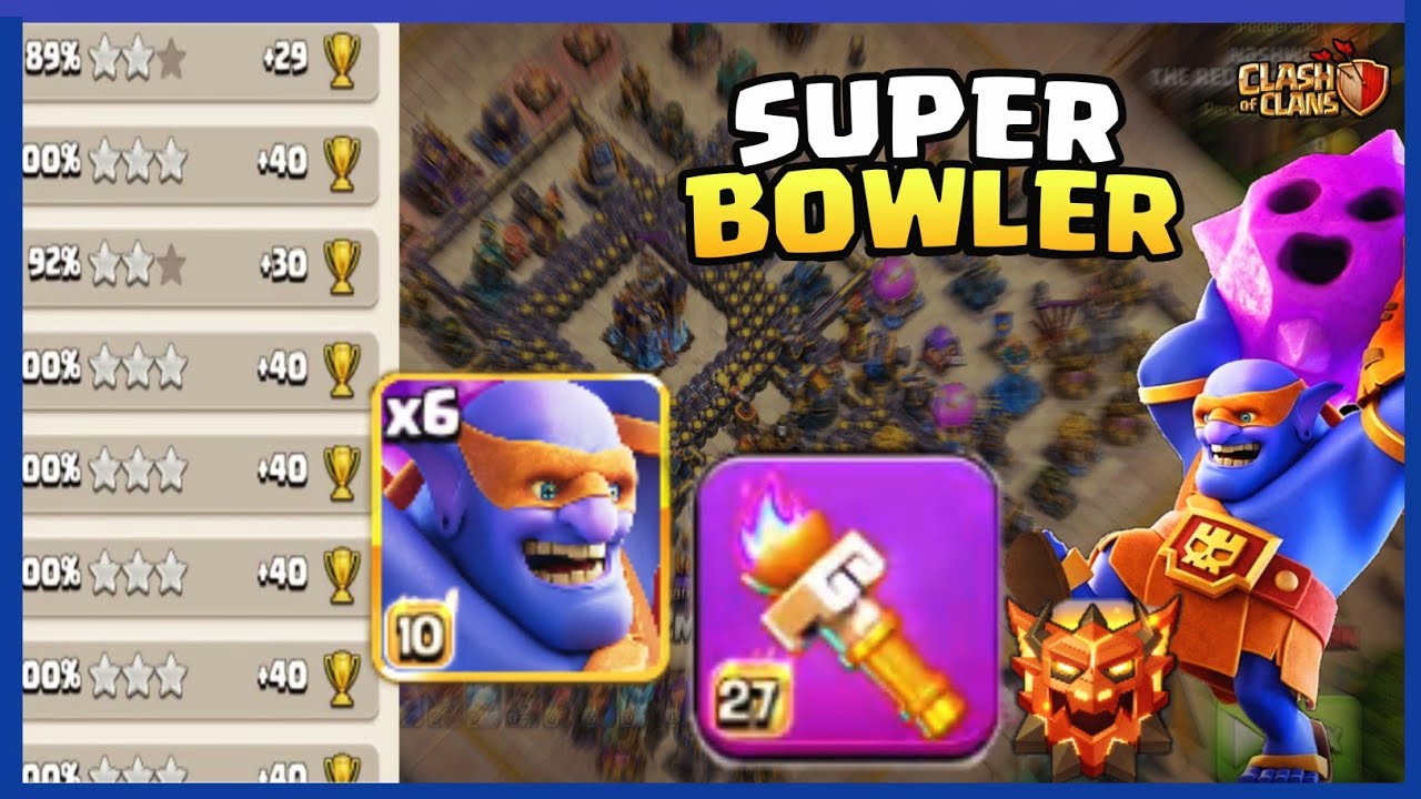 EASY SUPER BOWLER SMASH With Heroic Torch 🔥 TH18 Legend Attack Strategy