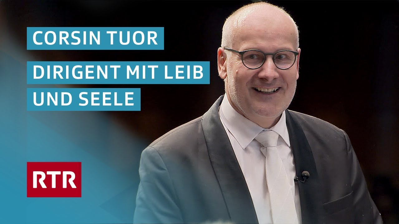 CORSIN TUOR | Dirigent mit Leib und Seele | Cuntrasts | RTR Films